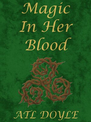 cover image of Magic In Her Blood